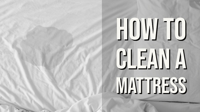 How To Clean A Mattress
