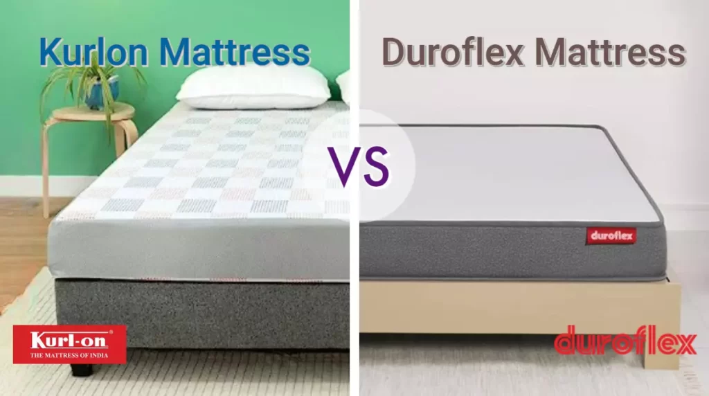 Kurlon Vs Duroflex mattress