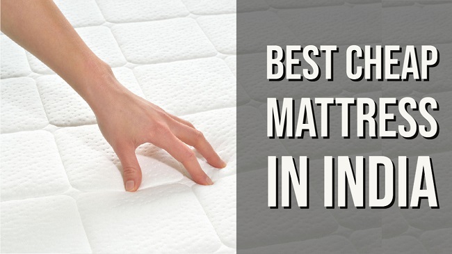 best cheap mattress in India