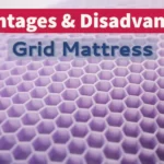 Advantages and Disadvantages of Grid mattress