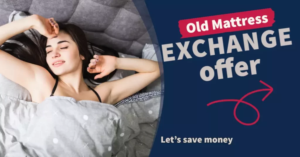 Old mattress exchange offer
