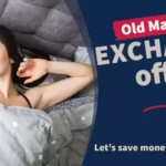 Old mattress exchange offer