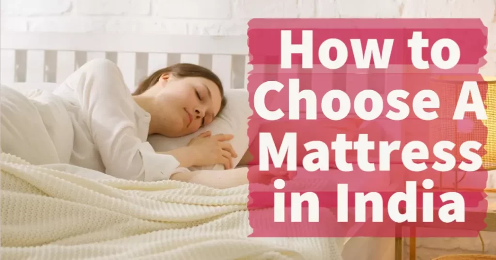 how to choose a mattress in India