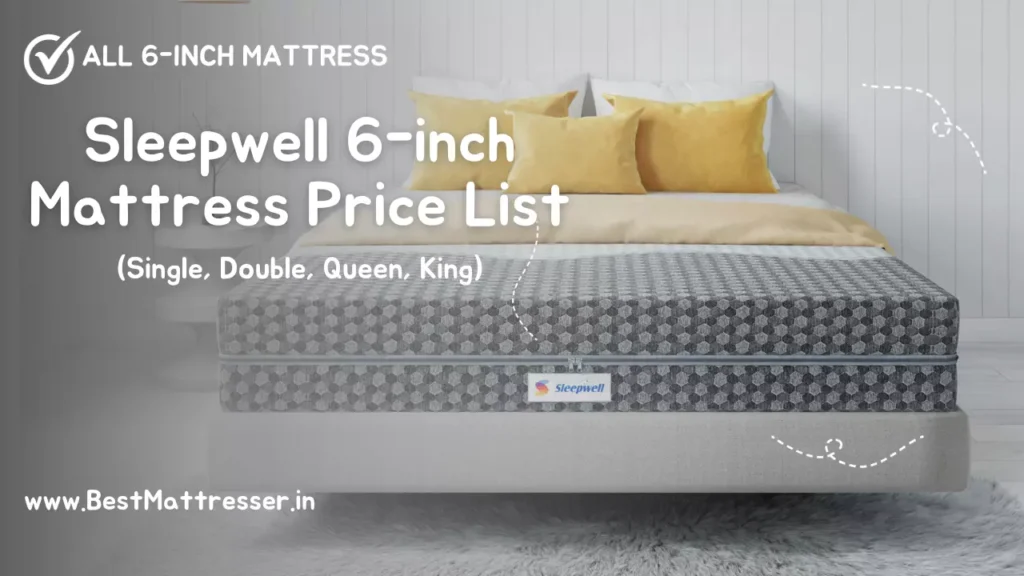 Sleepwell 6 inch mattress price list