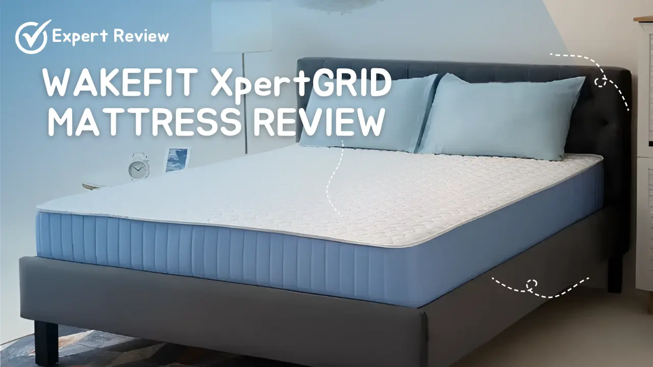 Wakefit xpert grid mattress review